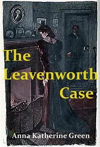 leavenworth case